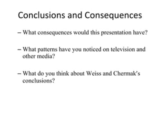 Conclusions and Consequences ,[object Object],[object Object],[object Object]