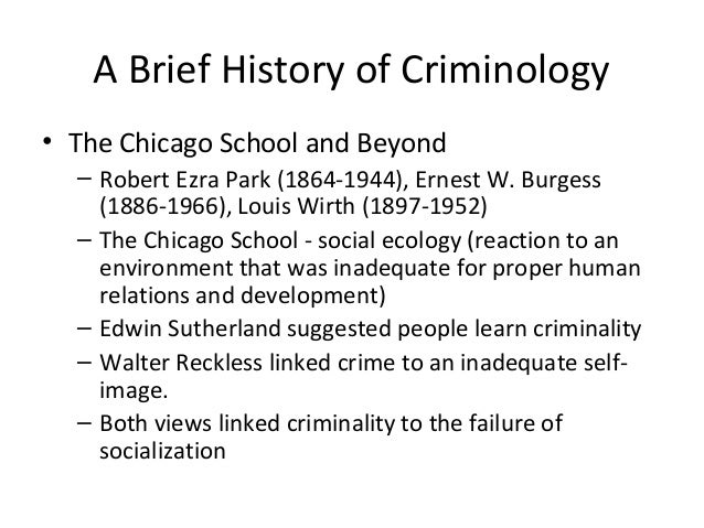 the chicago school of criminology Sociology essays - chicago school the dominant theories in criminology preceding the chicago school were classical criminological and positivist theories of. the chicago school of criminology Sociology essays - chicago school the dominant theories in criminology preceding the chicago school were classical criminological and positivist theories of.