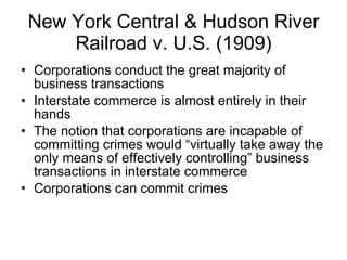New York Central & Hudson River Railroad v. U.S. (1909) ,[object Object],[object Object],[object Object],[object Object]
