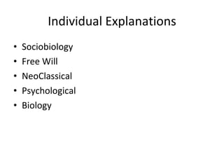 Individual Explanations ,[object Object],[object Object],[object Object],[object Object],[object Object]