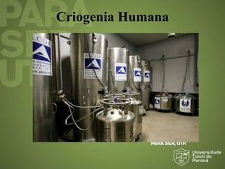 Criogenia Humana
 