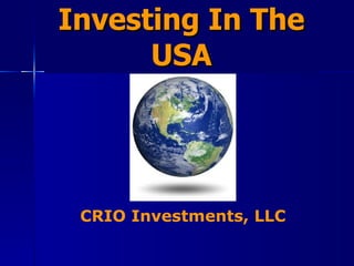 Investing In The USA CRIO Investments, LLC 