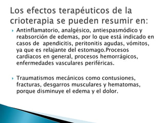  Antinflamatorio, analgésico, antiespasmódico y
reabsorción de edemas, por lo que está indicado en
casos de apendicitis, peritonitis agudas, vómitos,
ya que es relajante del estomago.Procesos
cardiacos en general, procesos hemorrágicos,
enfermedades vasculares periféricas.
 Traumatismos mecánicos como contusiones,
fracturas, desgarros musculares y hematomas,
porque disminuye el edema y el dolor.
 