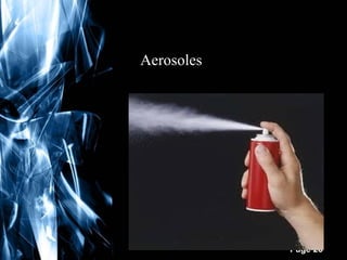 Aerosoles

Free Powerpoint Templates

Page 26

 