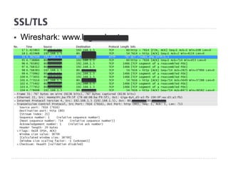 SSL/TLS
§  Wireshark: www.legendas.tv
 