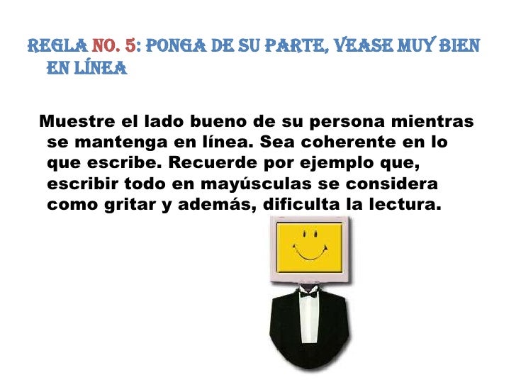 Resultado de imagen para 10 reglas basicas de netiqueta regla 5