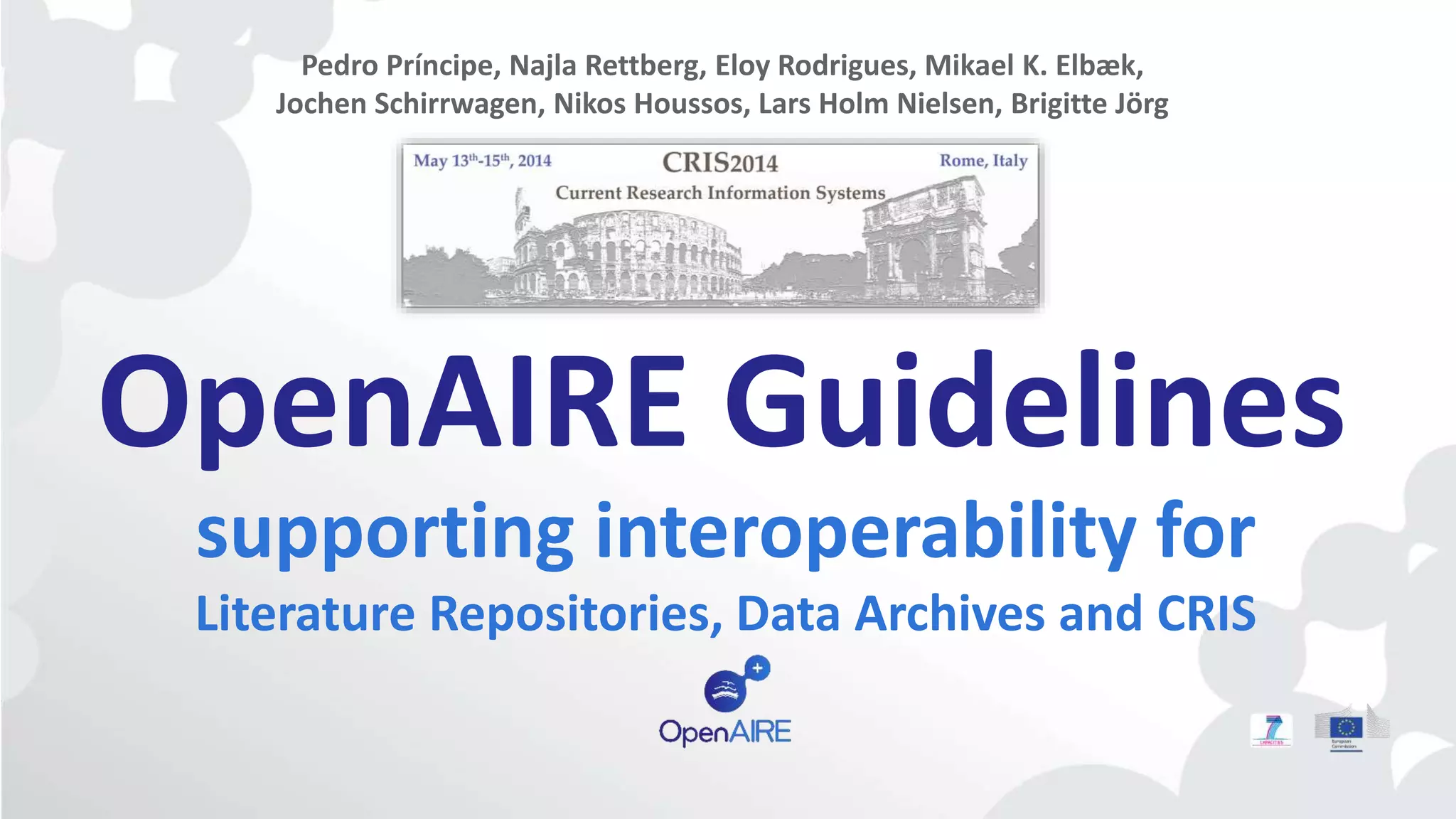 OpenAIRE guidelines supporting interoperability for literature