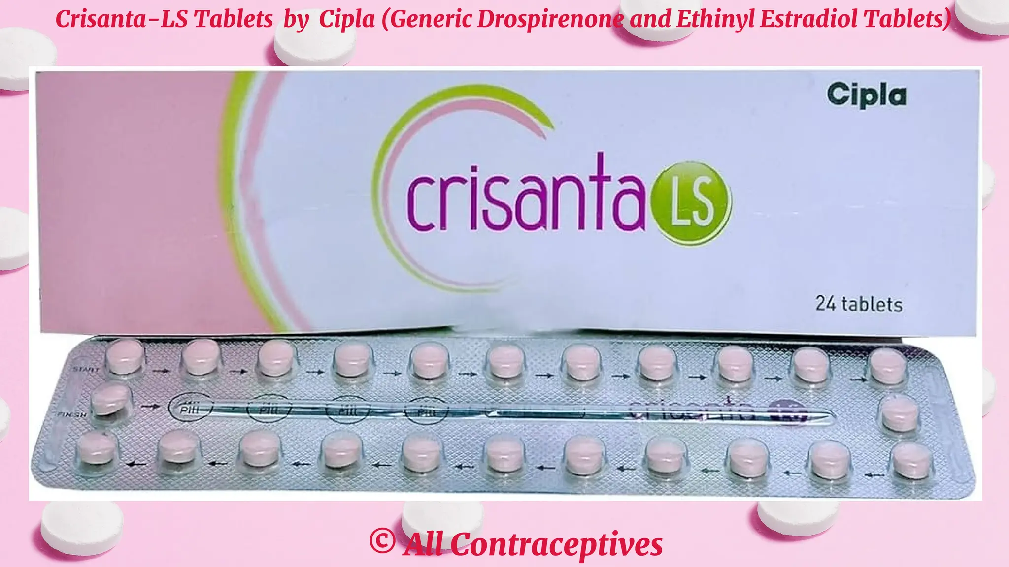 CrisantaLS Tablets by Cipla (Generic Drospirenone and Ethinyl