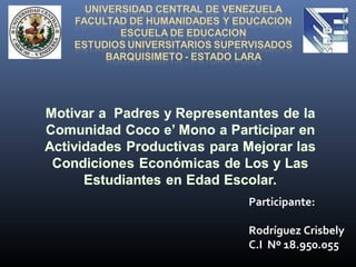 Participante:

Rodríguez Crisbely
C.I Nº 18.950.055
 