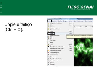 Copie o feitiço
(Ctrl + C).
 