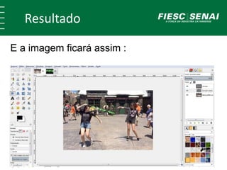 Resultado
E a imagem ficará assim :
 