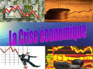 La Crise économique  
