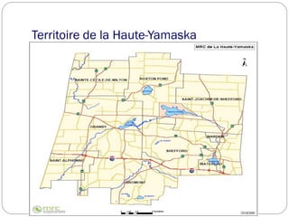 Territoire de la Haute-Yamaska
 