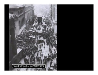 Wall Street – 24/10/1929
 