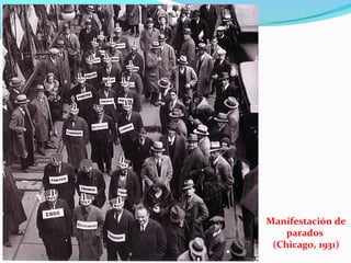 Manifestación de
parados
(Chicago, 1931)
 