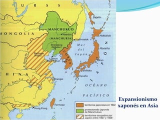 Expansionismo
xaponés en Asia
 