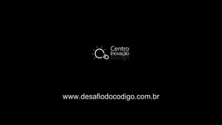 www.desafiodocodigo.com.br
 