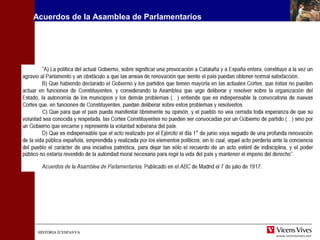 HISTÒRIA D’ESPANYAHISTÒRIA D’ESPANYA
Acuerdos de la Asamblea de Parlamentarios
 
