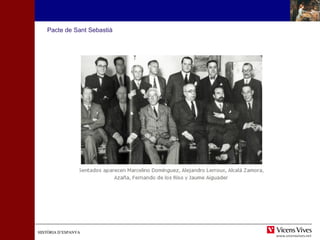 HISTÒRIA D’ESPANYAHISTÒRIA D’ESPANYA
Pacte de Sant Sebastià
 