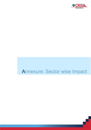 27
Annexure: Sector wise Impact
 