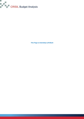2
CRISIL Budget Analysis
This Page is Intentially Left Blank
 