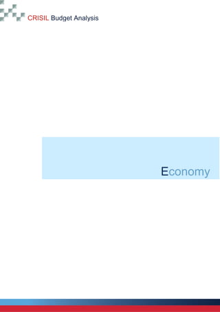 CRISIL Budget Analysis
4
Economy
 