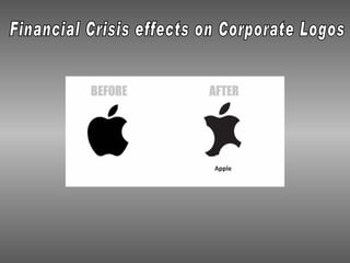 Financial Crisis effects on Corporate Logos 