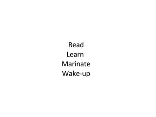 Read Learn  Marinate Wake-up 