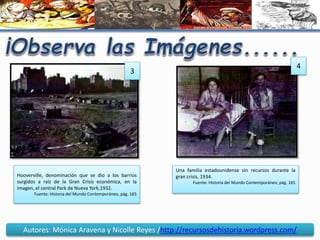 Autores: Mónica Aravena y Nicolle Reyes /http://recursosdehistoria.wordpress.com/
3
4
Hooverville, denominación que se dio...