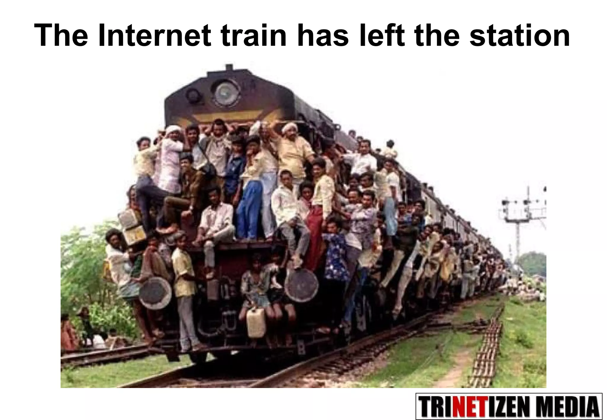 The Internet train has left the station 