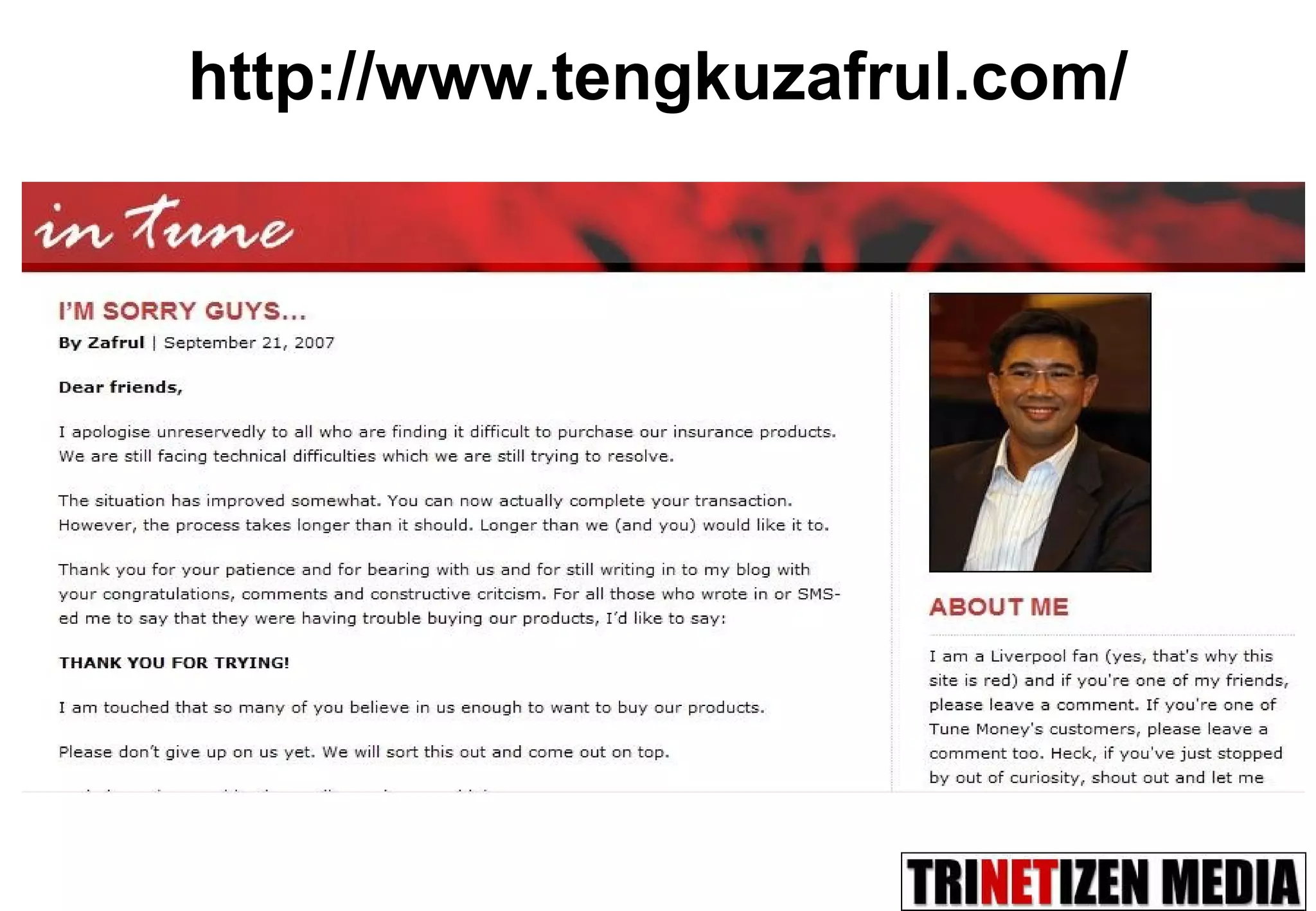 http://www.tengkuzafrul.com/ 