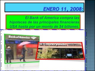 El Bank of America compra las hipotecas de las principales financieras USA hasta por un monto de $4 billones. 