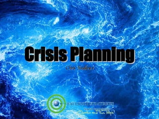 Crisis Planning Chris Faulkner 