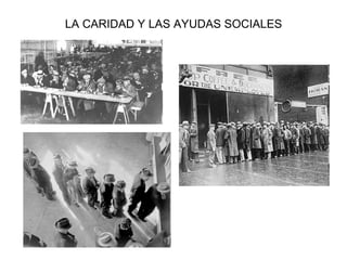 LA CARIDAD Y LAS AYUDAS SOCIALES 