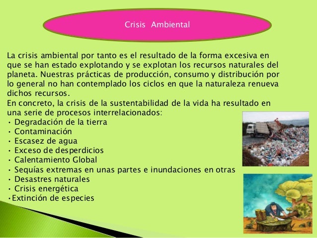 La Crisis Ambiental Es Una Crisis De Civilización