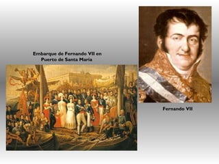 Fernando VII Embarque de Fernando VII en Puerto de Santa María  