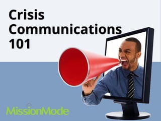 Crisis
Communications
101

 