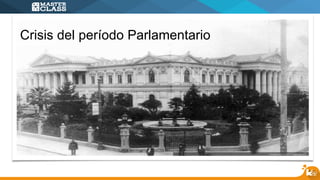 Crisis del período Parlamentario
 