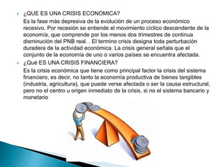 Crisis económica internacional y su impacto en la | PPTX