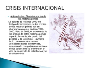 Crisis económica internacional y su impacto en la | PPTX