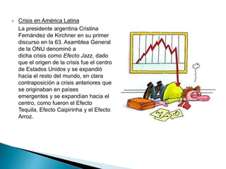 Crisis económica internacional y su impacto en la | PPTX