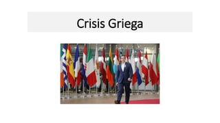 Crisis Griega
 