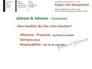 Expect the Unexpected - Issue and Crisis Management