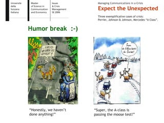 Expect the Unexpected - Issue and Crisis Management