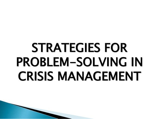 problem solving and crisis management