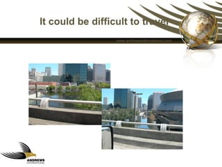 It could be difficult to travel 