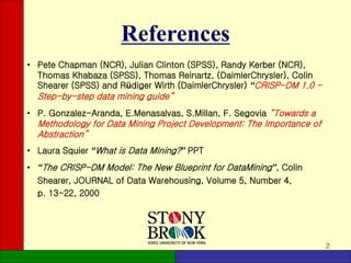 crisp DM methodology is a good proven tech in data mining | PPT