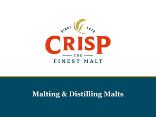 Malting & Distilling Malts
 