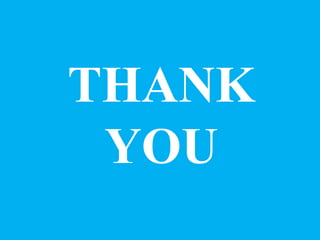 THANK
YOU
 