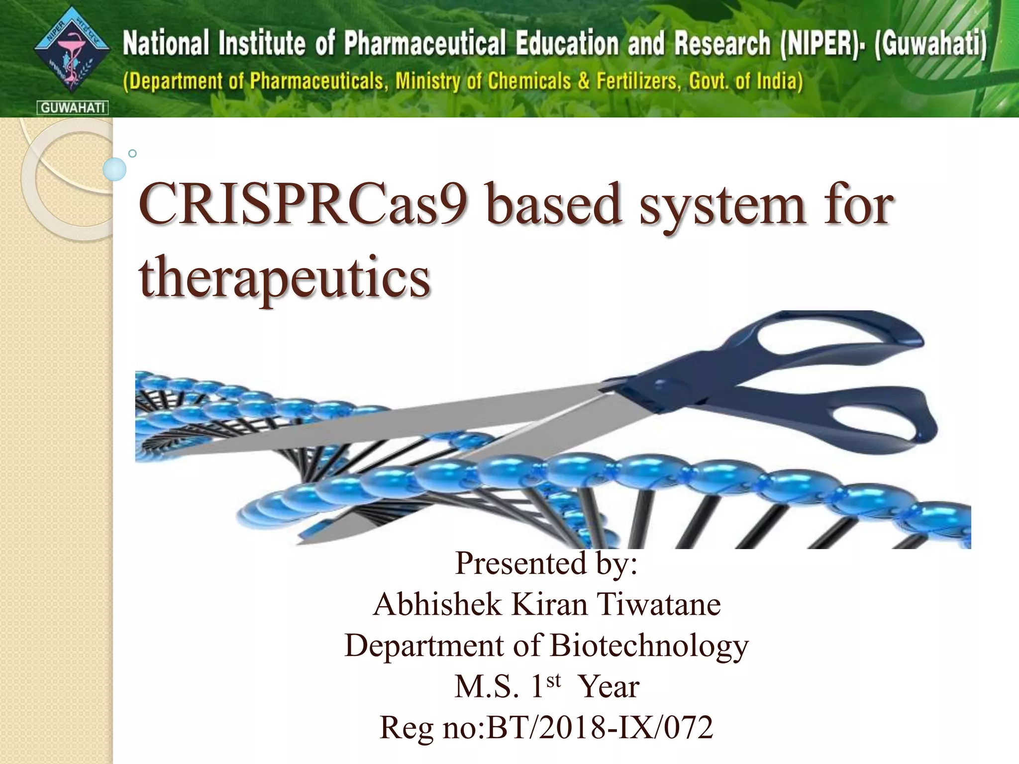 Which Diseases Are Candidates For Treatment For The Crispr-cas9 System Crispr cas9 based system for therapeutics | PPT